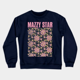 Mazzy Star - - - Original Aesthetic Design Crewneck Sweatshirt